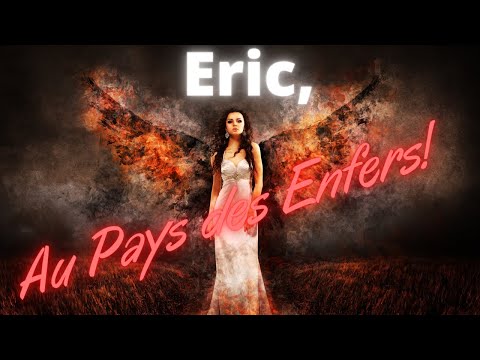 Eric, Aux Pays des
