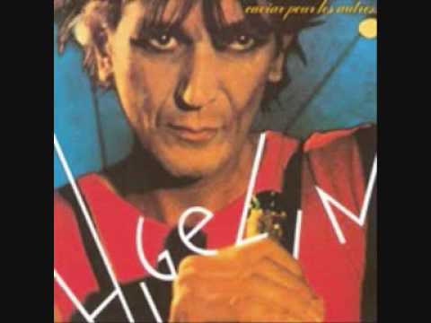 higelin la croisade des