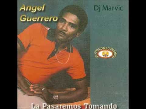 Angel Guerrero Vine A Buscar Mi