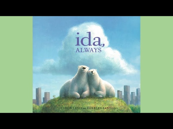 Ida, Always by Caron