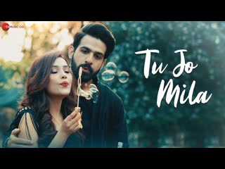 Tu Jo Mila - Official Music Video | Iram Dean, Zohran Khan | Shehla Khan | Rahil Mirza | Yunus Abbas