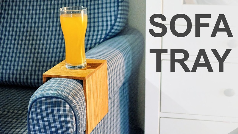 DIY Sofa Tray Of Oak Drink Holder + Free Sketch Up