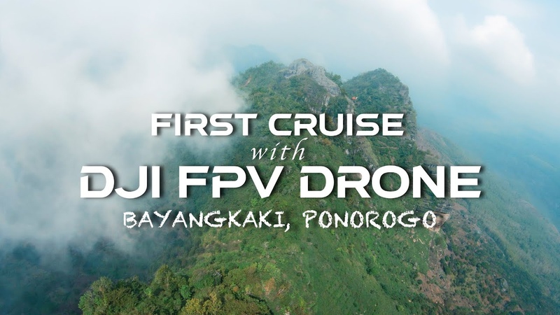 Terbang Cruising Pertama dengan DJI FPV DRONE di Gunung Bayangkaki, Ponorogo,