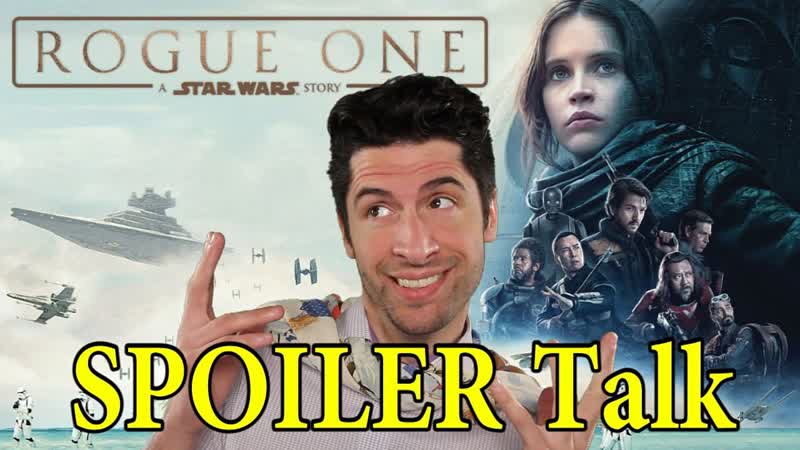 Rogue One: A Star Wars Story SPOILER