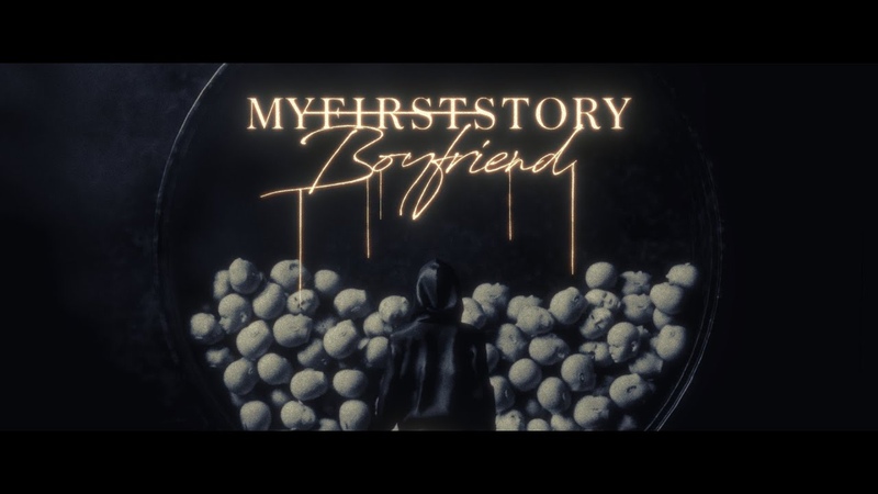 MY FIRST STORY Boyfriend Official Music