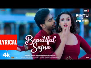 Pintu Ki Pappi: Beautiful Sajna (Lyrics) | Himesh Reshammiya, Sunidhi C, Shushant, Jaanya | DR. NITZ