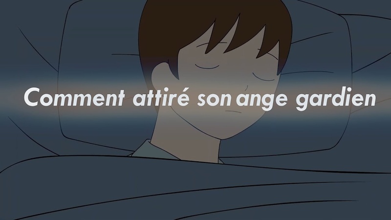 Comment attiré son ange gardien,