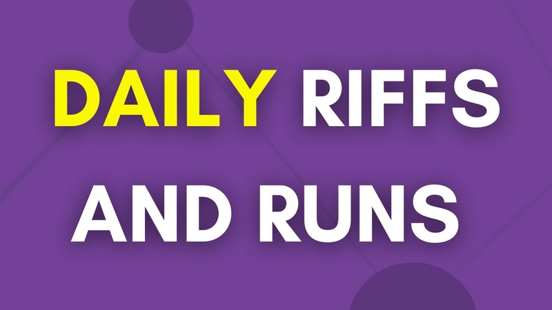 Daily Riffs And Runs Exercises (