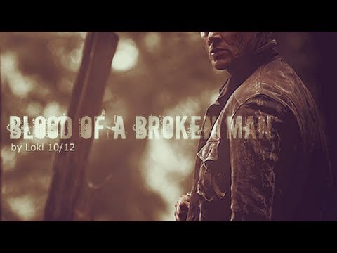 Blood of a Broken Man ( Dean
