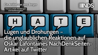 Lgen und Drohungen  die unglaublichen Reaktionen auf Oskar Lafontaines NachDenkSeiten-Artikel