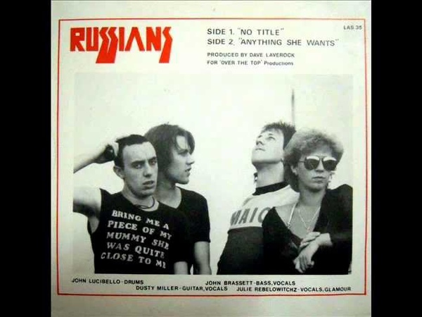The Russians 2. Anything She