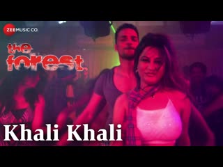 Khali Khali | The Forest | Rajneesh Duggal, Sayali Bhagat, Amit & Anaya | Vijay Verma & Anaya