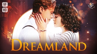 Dreamland - Film complet en français (Comédie, Romantique)