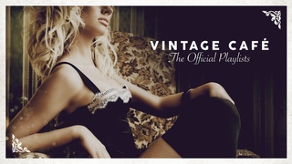 Lounge & Jazz Blends 2023  Vintage Caf