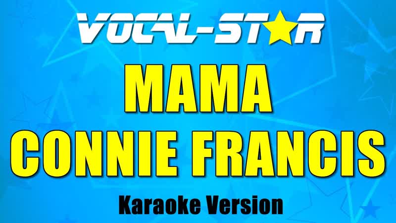 Connie Francis Mama with Lyrics HD Vocal Star Karaoke 4