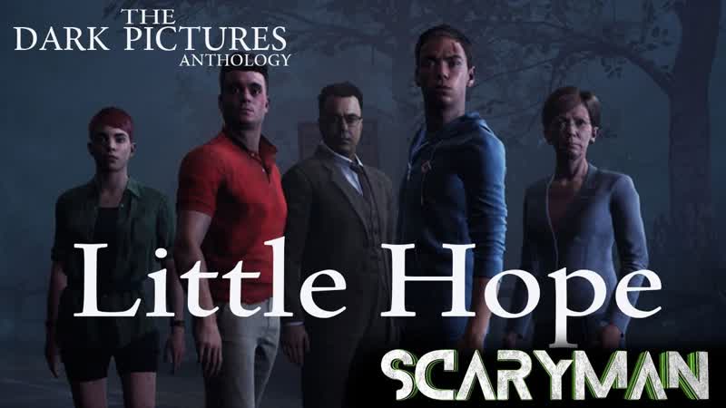 Ужастик на ночь The Dark Pictures Anthology Little