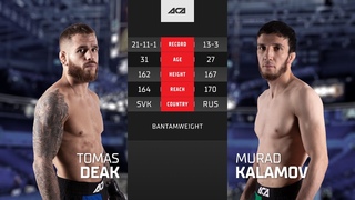 Томаш Дэк vs. Мурад Каламов | Tomas Deak vs. Murad Kalamov | ACA 135