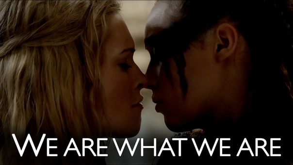 Clexa We Are What We Are (the
