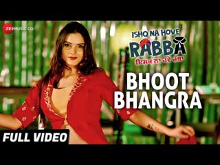 Bhoot Bhangra - Full Video | Ishq Na Hove Rabba | Navjeet, Youngveer, Sezal & Yuvleen | Kapil Batra