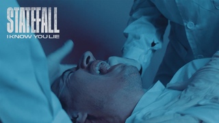 STATEFALL - I Know You Lie (Official Music Video)