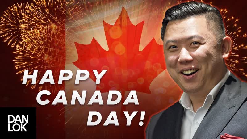 Happy Canada Day From Dan