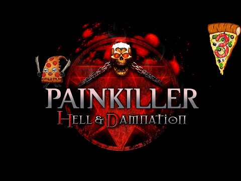 Painkiller Hell Damnation Прохождение,