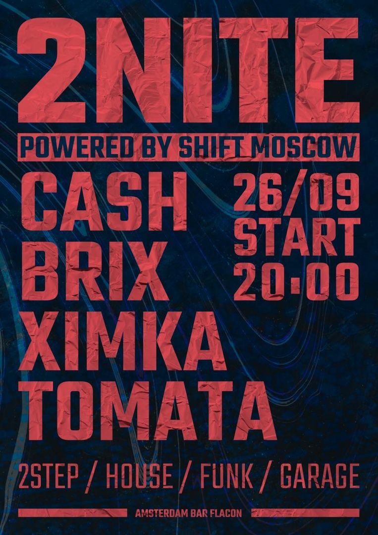 Афиша Москва 2NITE Amsterdam Bar Flacon
