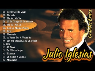 JULIO IGLESIAS MIX 30 SUPER XITOS ROMNTICOS - MEJORES CANCIONES DE AMOR DE JULIO IGLESIAS