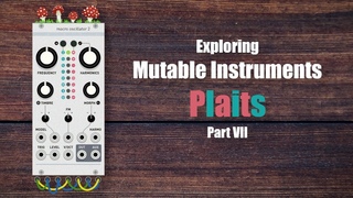 Plaits Synthesis Models Series #7 - Chords