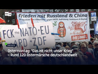 Ostermontag: Das ist nicht unser Krieg  Rund 120 Ostermrsche deutschlandweit