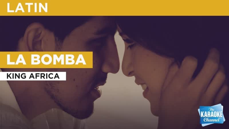 La bomba : King Africa, Karaoke with